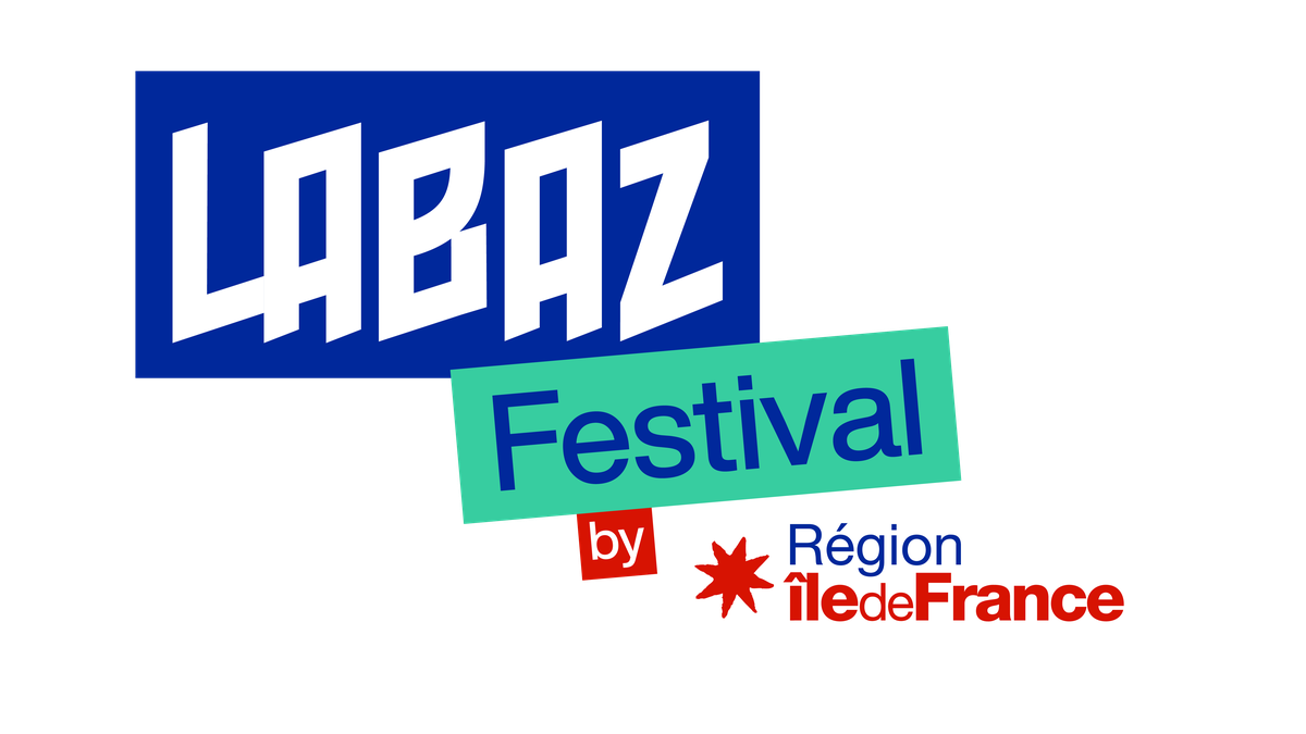 LABAZ Festival by la Région Île-de-France